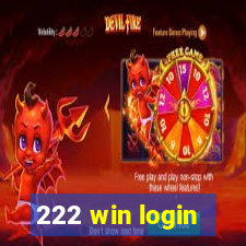 222 win login